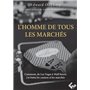 L'homme de tous les marchés