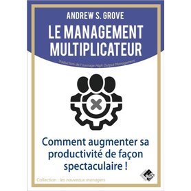 Le management multiplicateur