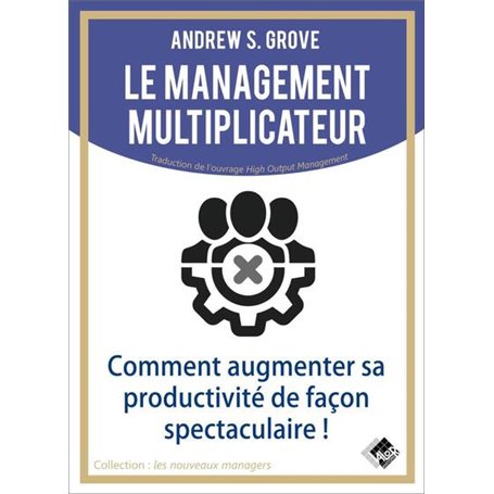 Le management multiplicateur