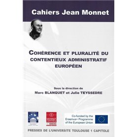 Cohérence et pluralité du contentieux administratif européen