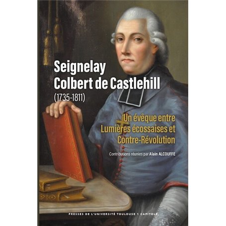 Seignelay Colbert de Castlehill (1735-1811)