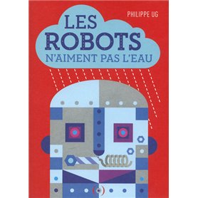 Les robots n'aiment pas l'eau