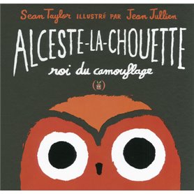 Alceste-la-chouette, roi du camouflage