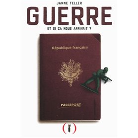 Guerre : et si ça nous arrivait ?