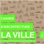 Cahier d'architecture : la ville