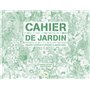 Cahier de jardin