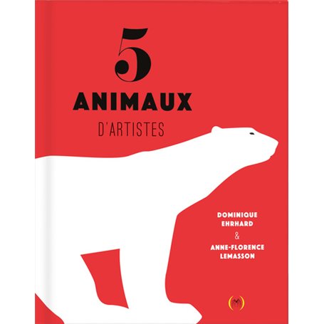 5 animaux d'artistes