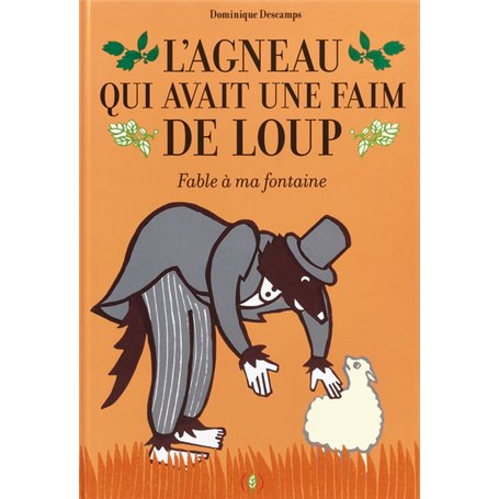 L'agneau qui avait une faim de loup