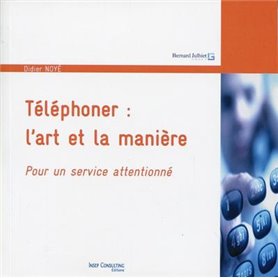 Téléphoner : l'art et la manière