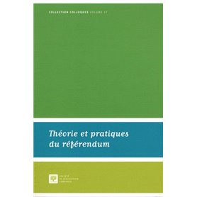 THÉORIE ET PRATIQUES DU RÉFÉRENDUM