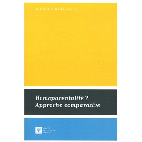 HOMOPARENTALITÉ ? APPROCHE COMPARATIVE