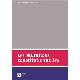 LES MUTATIONS CONSTITUTIONNELLES