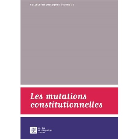 LES MUTATIONS CONSTITUTIONNELLES