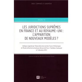 LES JURIDICTIONS SUPRÊMES EN FRANCE ET AU ROYAUME-UNI : L'APPARITION DE NOUVEAUX