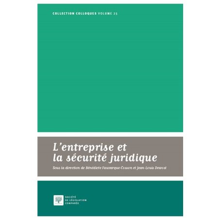 L'ENTREPRISE ET LA SÉCURITÉ JURIDIQUE