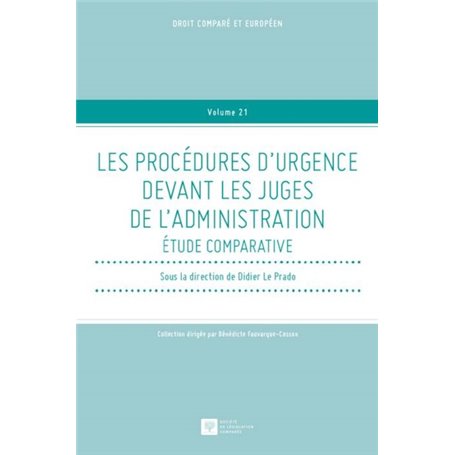 LES PROCÉDURES D'URGENCE DEVANT LES JUGES DE L'ADMINISTRATION