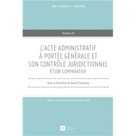 L'ACTE ADMINISTRATIF À PORTÉE GÉNÉRALE ET SON CONTRÔLE JURIDICTIONNEL