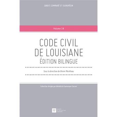 CODE CIVIL DE LOUISIANE. EDITION BILINGUE