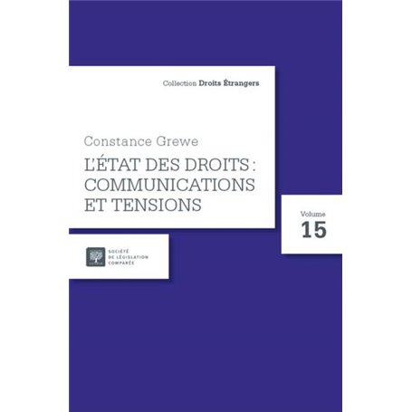 CONSTANCE GREWE, L ETAT DES DROITS : COMMUNICATIONS ET TENSIONS