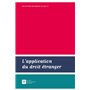 L APPLICATION DU DROIT ETRANGER