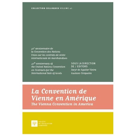 La convention de Vienne en Amérique. The Vienna convention in America