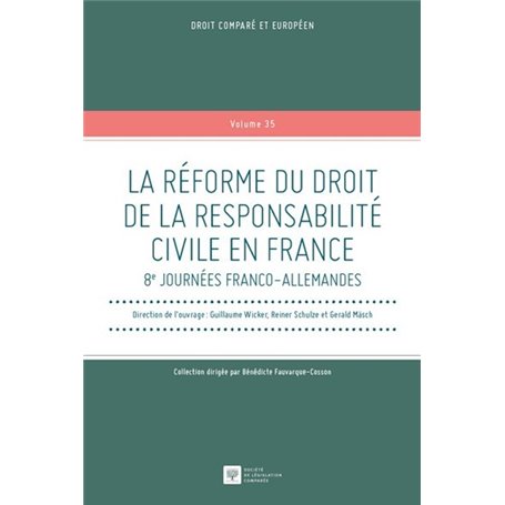 La réforme du droit de la responsabilité civile en France