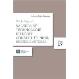 Valeurs et technologie du droit constitutionnel