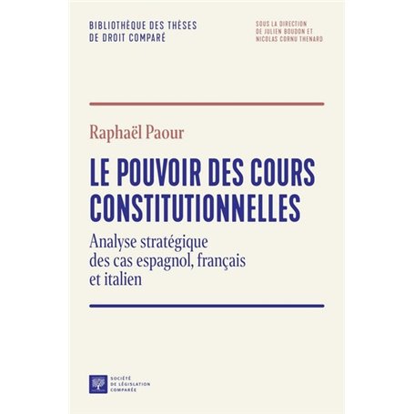 Le pouvoir des cours constitutionnelles