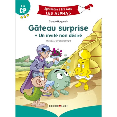 Gâteau surprise - Premières lectures Fin CP