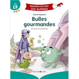Bulles gourmandes - Nouvelle Edition Fin CP