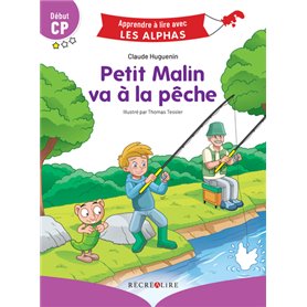 Petit Malin va à la pêche Début CP