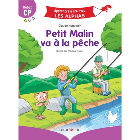 Petit Malin va à la pêche Début CP