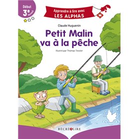 Petit Malin va à la pêche - début 3ème HarmoS Suisse