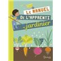 Le manuel de l'apprenti jardinier