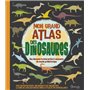 Mon grand atlas des dinosaures