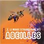 le monde extraordinaire des abeilles