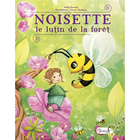 Noisette, le lutin de la forêt