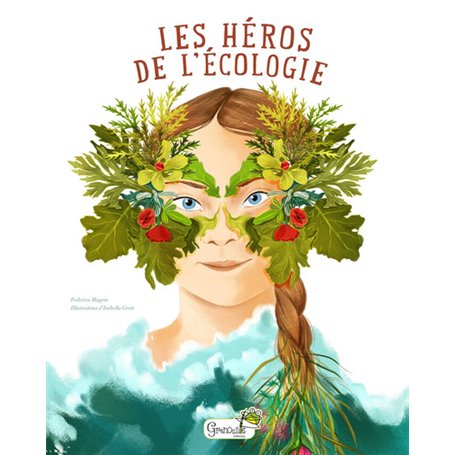 Les héros de l'écologie