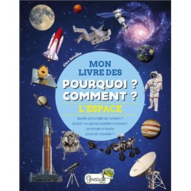 L'espace - Mon livre des pourquoi comment