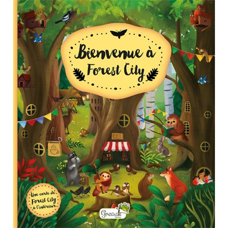 Bienvenue à Forest City