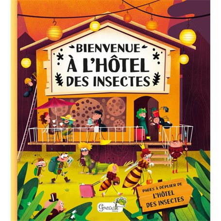 Bienvenue à l'hôtel des insectes