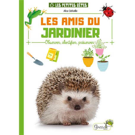 Les amis du jardinier