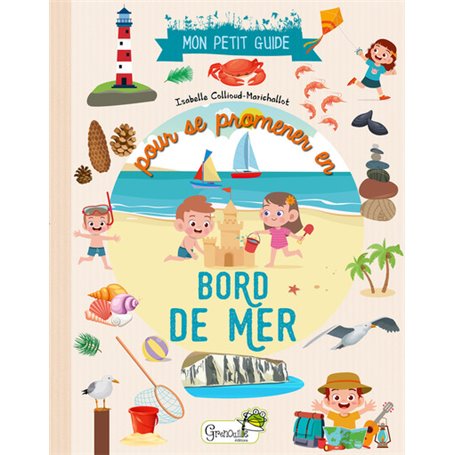 Mon petit guide pour se promener en bord de mer