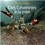 DES CEVENNES A LA MER