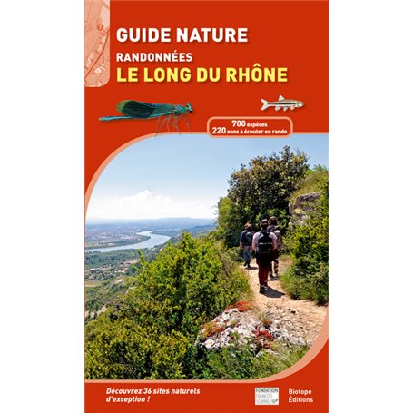 GUIDE NATURE - RANDONNEES LE LONG DU RHONE