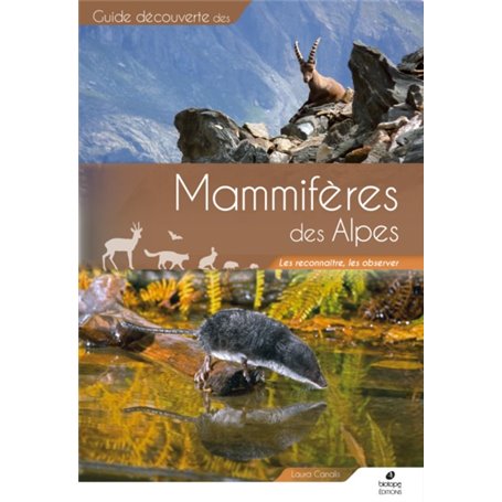 Mammifères des alpes - les reconnaître, les observer