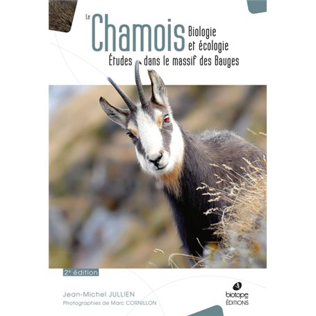 Le chamois, biologie et écologie - deuxième Edition