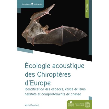 Ecologie acoustique des chiroptères d'Europe 4eme édition