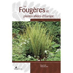 Les Fougères et plantes alliées d'Europe