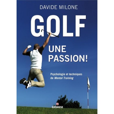 Golf, une passion !